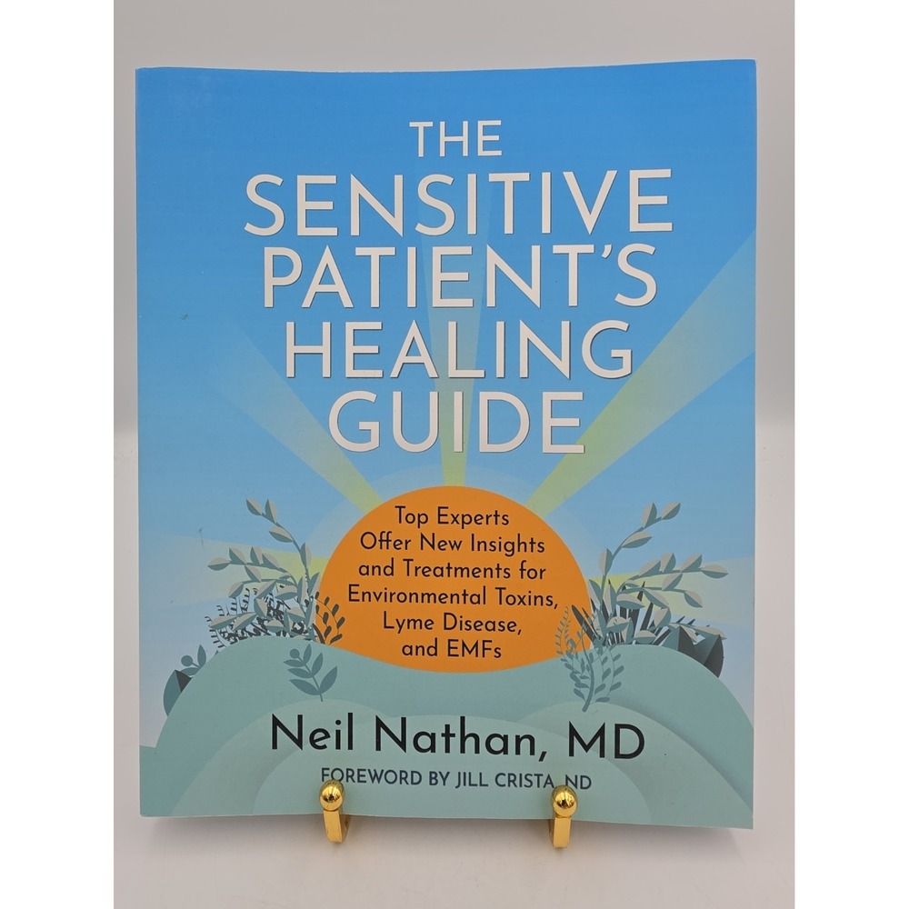 The Sensitive Patient's Healing Guide Neil Nathan MD 2024 Paperback Book